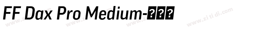 FF Dax Pro Medium字体转换